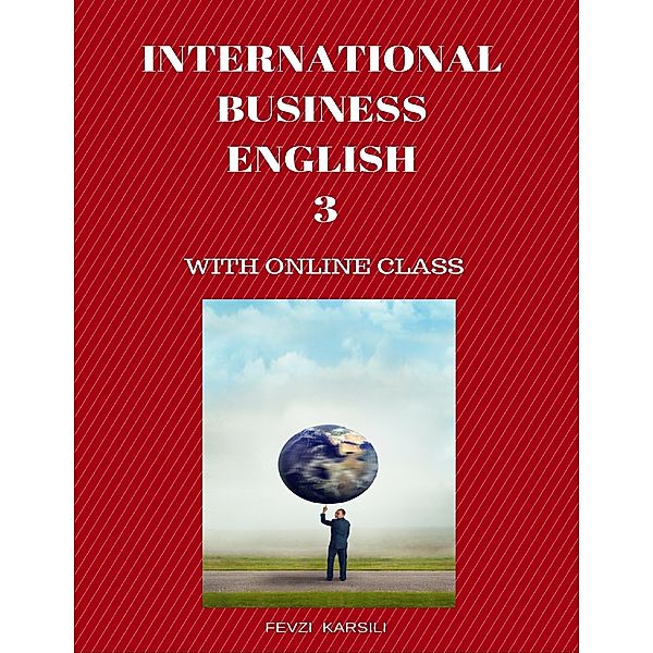 International Business English Tests 3, Fevzi Karsili