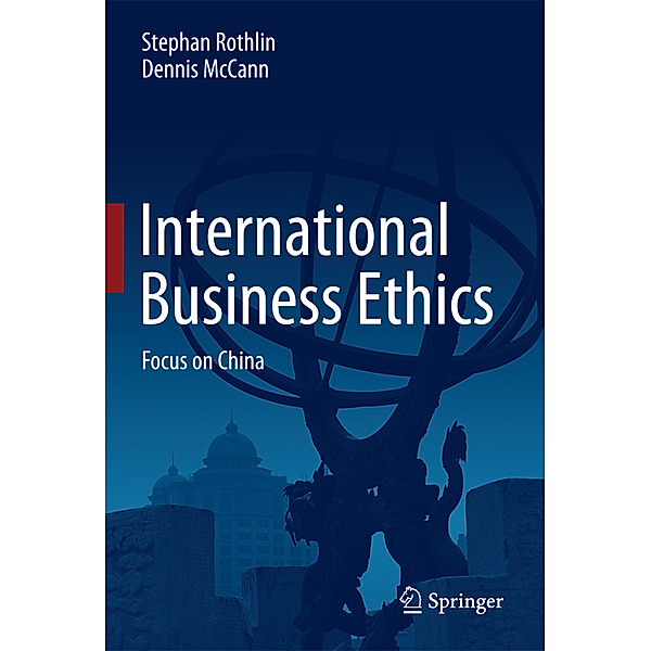 International Business Ethics, Stephan Rothlin, Dennis McCann