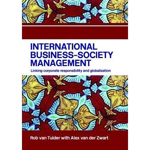 International Business-Society Management, Rob van Tulder, Alex van der Zwart