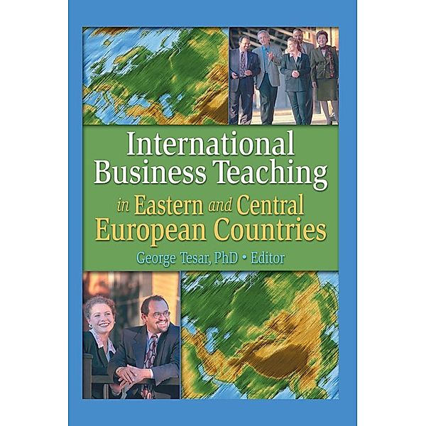 International Business Teaching in Eastern and Central European Countries, Erdener Kaynak, George Tesar