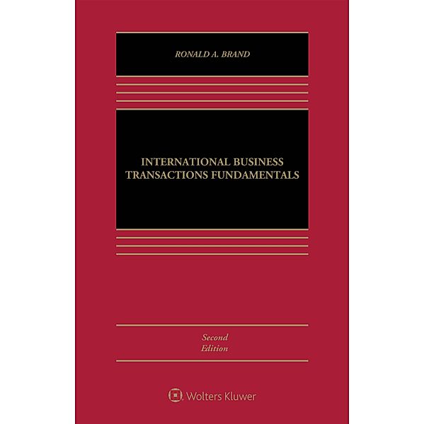 International Business Transactions Fundamentals, Ronald A. Brand