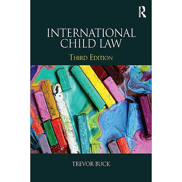International Child Law, Trevor Buck, Lynne Ross, Alisdair A. Gillespie, Sarah Sargent