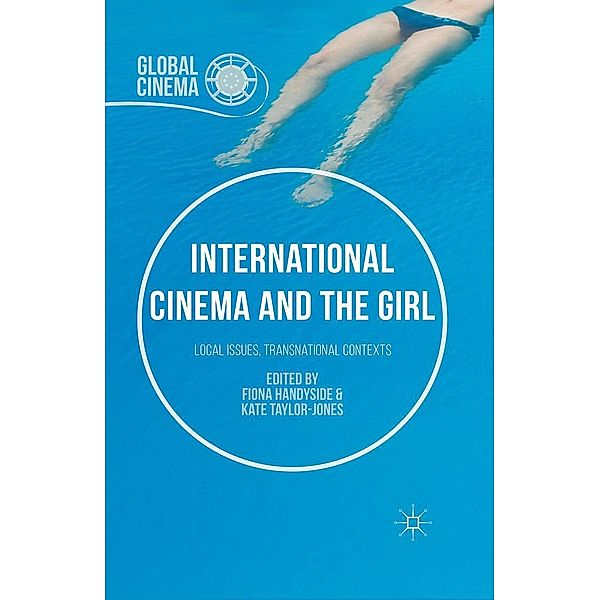 International Cinema and the Girl / Global Cinema, Fiona Handyside