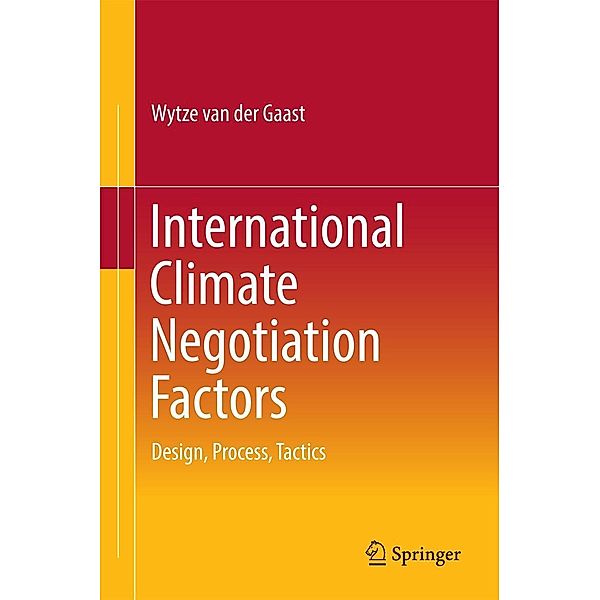 International Climate Negotiation Factors, Wytze van der Gaast