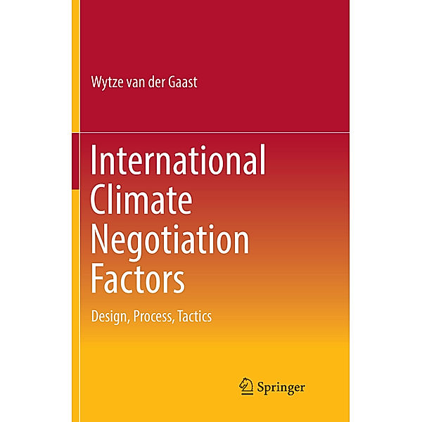 International Climate Negotiation Factors, Wytze van der Gaast