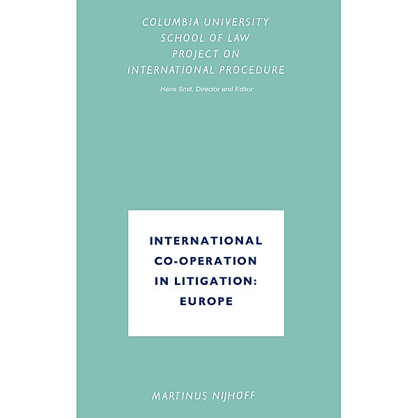 International Co-Operation in Litigation: Europe, Hans Smit