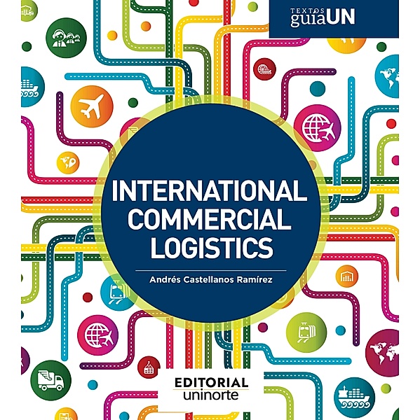 International commercial logistics, Andres Castellano Ramírez