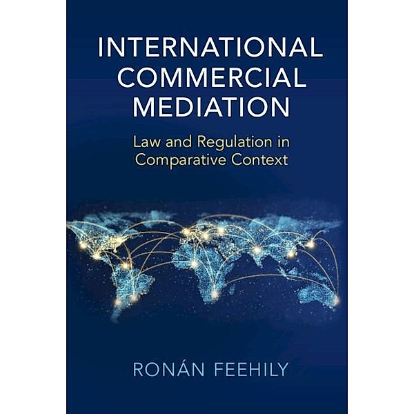 International Commercial Mediation, Ronan Feehily