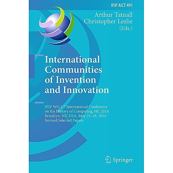 International Communities of Invention and Innovation / IFIP Advances in Information and Communication Technology Bd.491