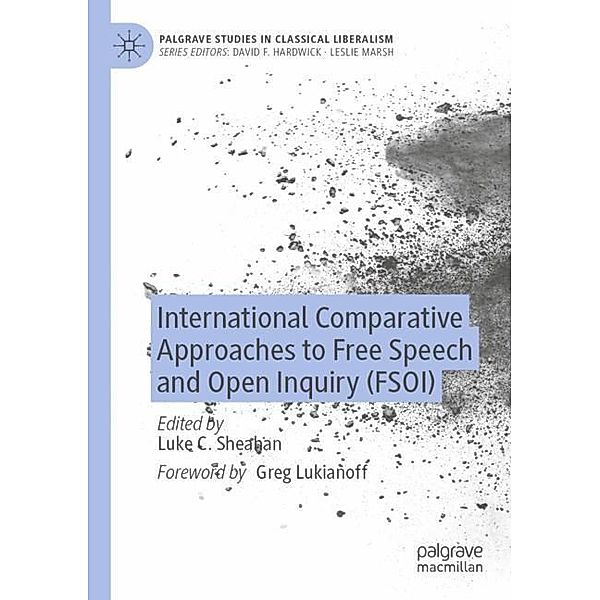 International Comparative Approaches to Free Speech and Open Inquiry (FSOI)