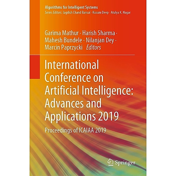 International Conference on Artificial Intelligence: Advances and Applications 2019 / Algorithms for Intelligent Systems