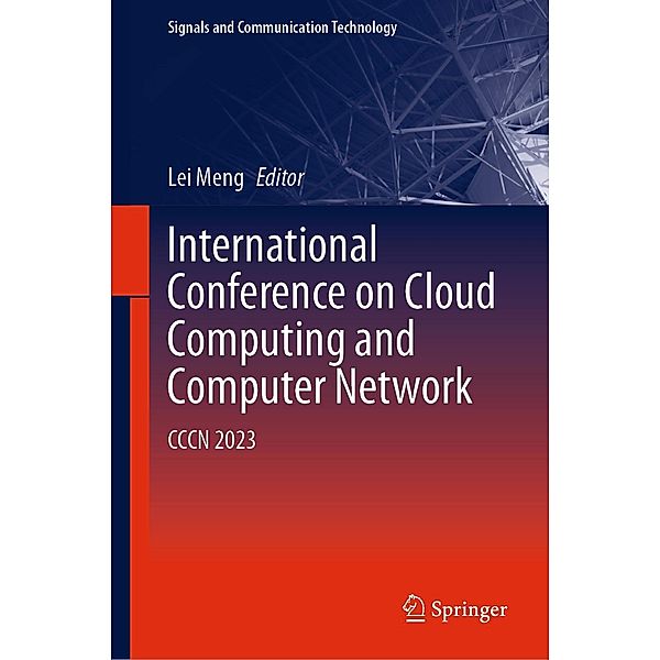 International Conference on Cloud Computing and Computer Networks / Signals and Communication Technology