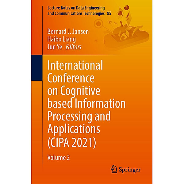 International Conference on Cognitive based Information Processing and Applications (CIPA 2021)
