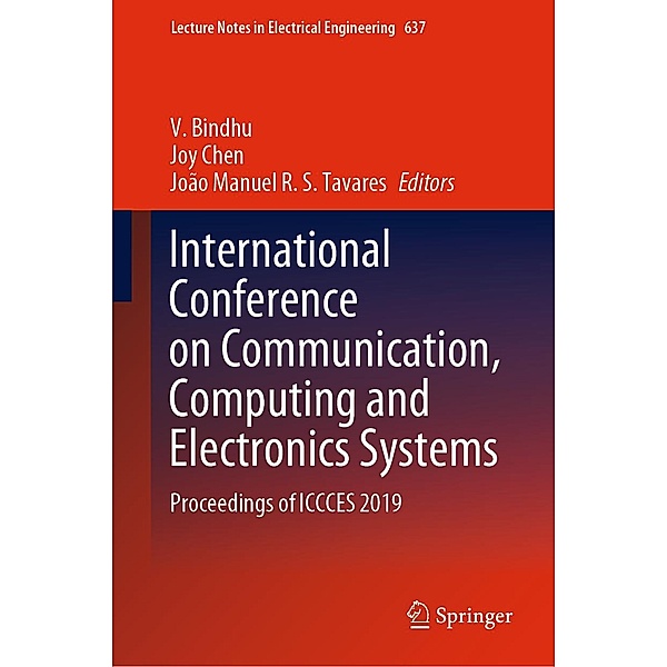International Conference on Communication, Computing and Electronics Systems / Lecture Notes in Electrical Engineering Bd.637