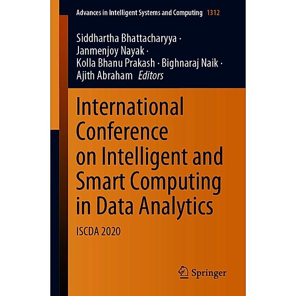 International Conference on Intelligent and Smart Computing in Data Analytics / Advances in Intelligent Systems and Computing Bd.1312