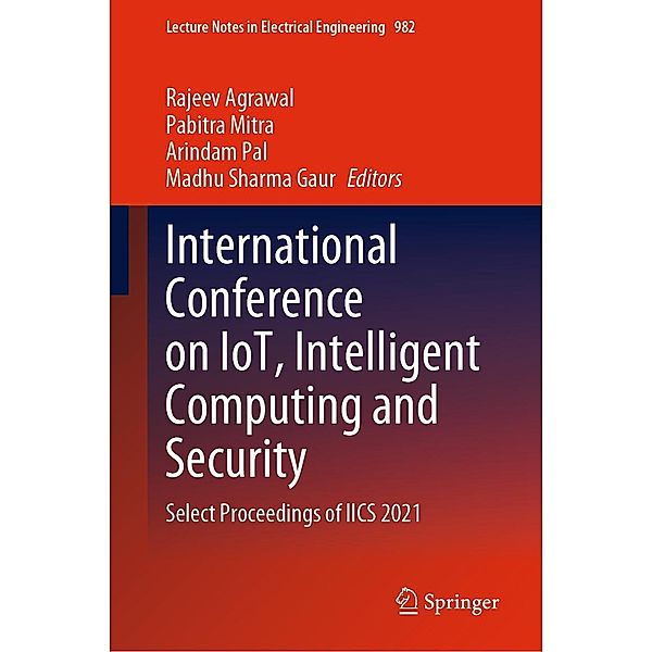 International Conference on IoT, Intelligent Computing and Security / Lecture Notes in Electrical Engineering Bd.982
