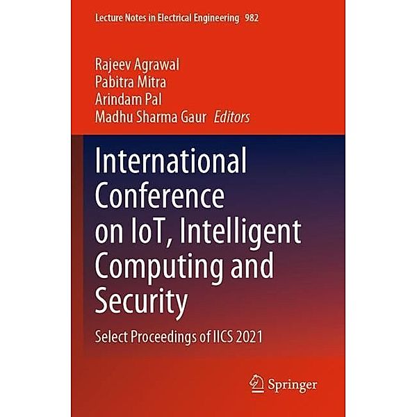 International Conference on IoT, Intelligent Computing and Security