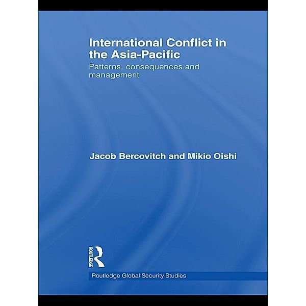 International Conflict in the Asia-Pacific, Jacob Bercovitch, Mikio Oishi