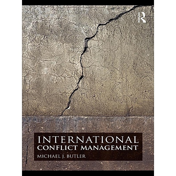 International Conflict Management, Michael J. Butler