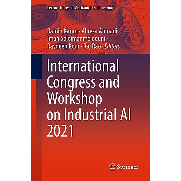International Congress and Workshop on Industrial AI 2021 / Lecture Notes in Mechanical Engineering