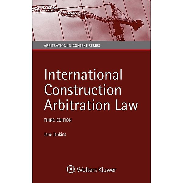 International Construction Arbitration Law, Jane Jenkins