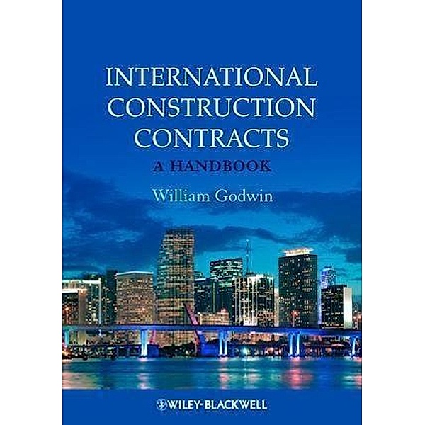 International Construction Contracts, William Godwin