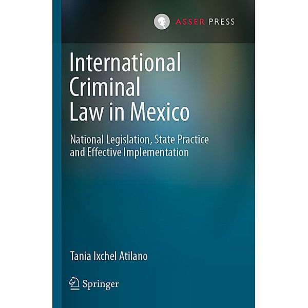 International Criminal Law in Mexico, Tania Ixchel Atilano