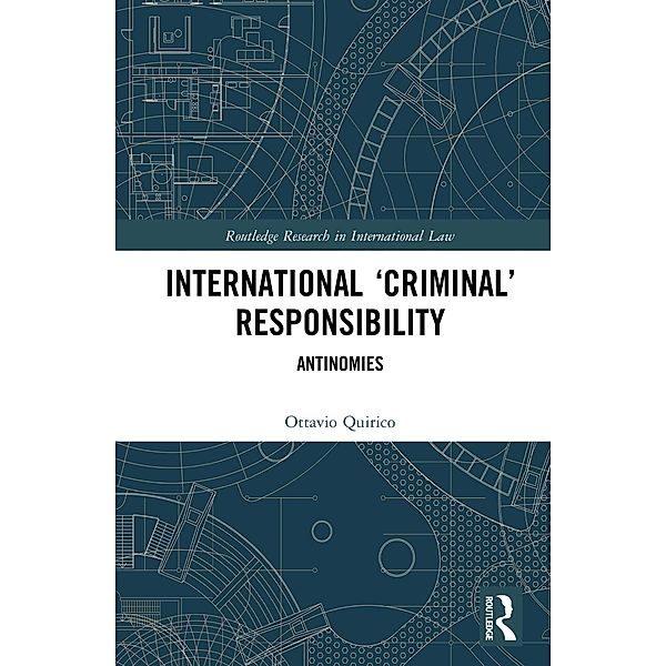 International 'Criminal' Responsibility, Ottavio Quirico