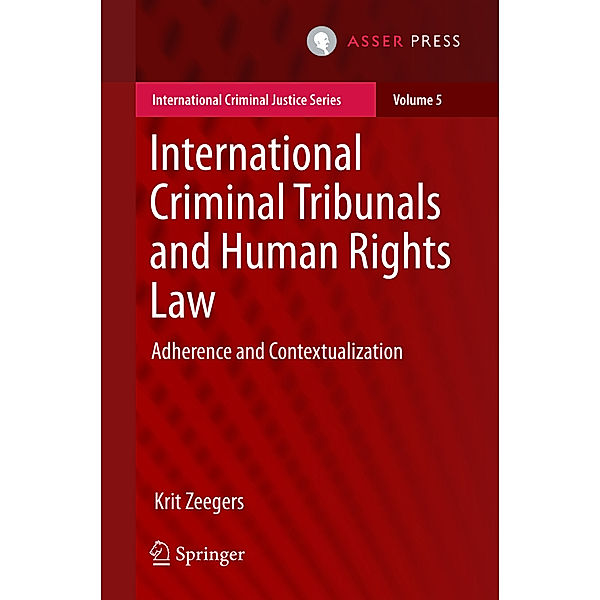 International Criminal Tribunals and Human Rights Law, Krit Zeegers