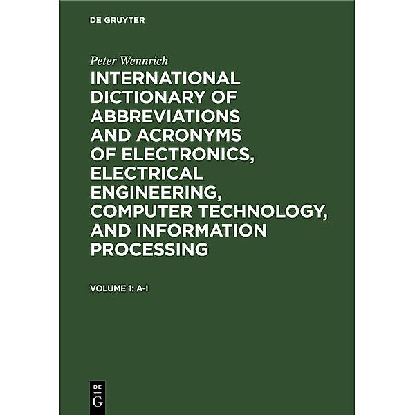 International dictionary of abbreviations and acronyms of electronics, electrical engineering, computer technology, and information processing, Peter Wennrich