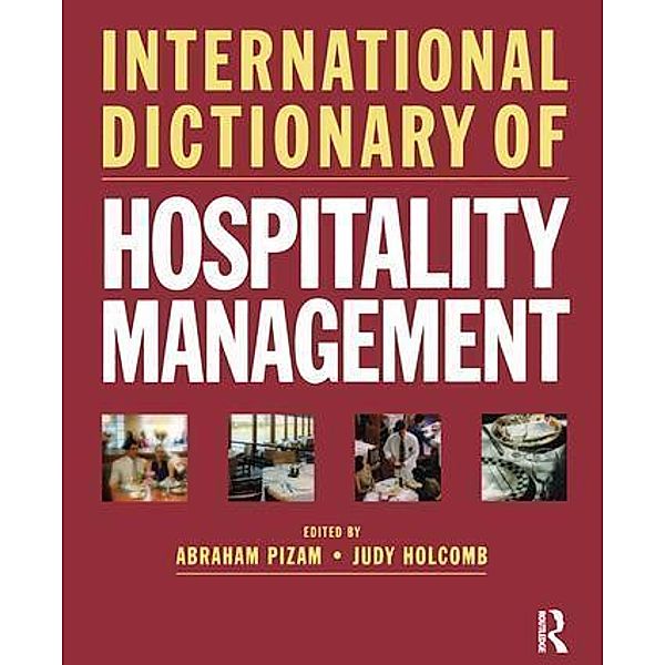 International Dictionary of Hospitality Management, Abraham Pizam