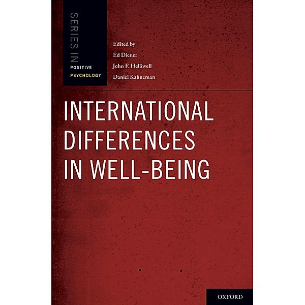 International Differences in Well-Being, Ed Diener, Daniel Kahneman, John Helliwell