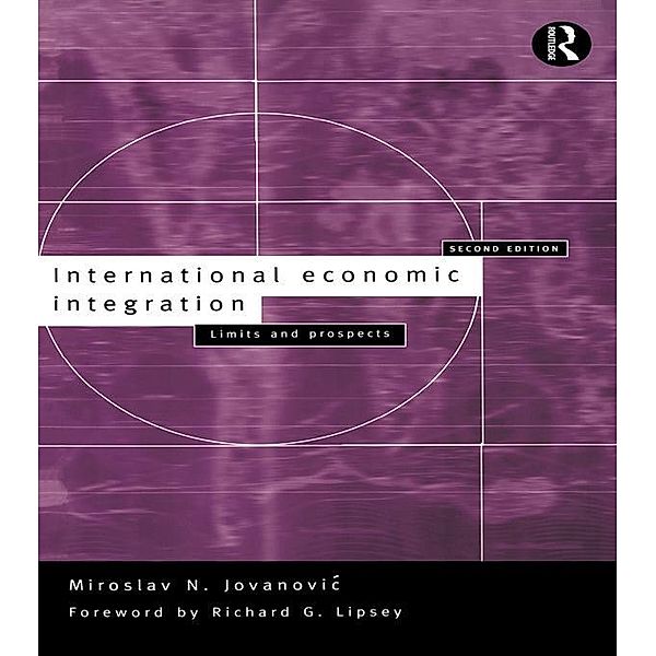 International Economic Integration, Miroslav Jovanovic