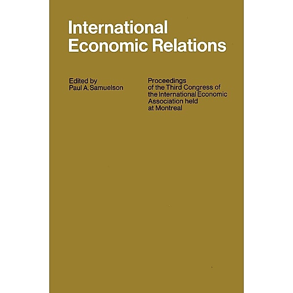 International Economic Relations / International Economic Association Series, Paul A. Samuelson
