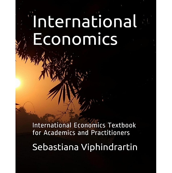 International Economics, Sebastiana Viphindrartin, Suryaning Bawono