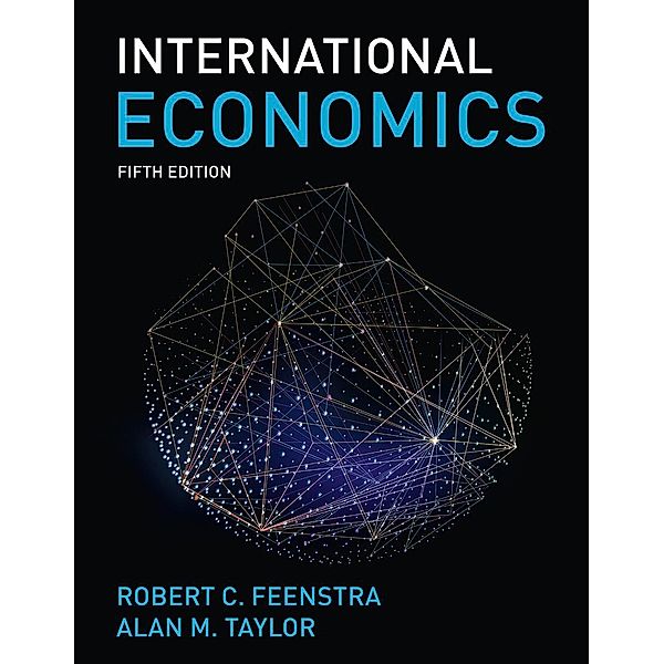 International Economics, Rob Feenstra, Alan Taylor