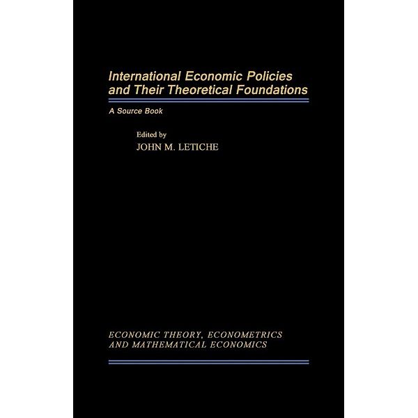 International Economics Policies and Their Theoretical Foundations