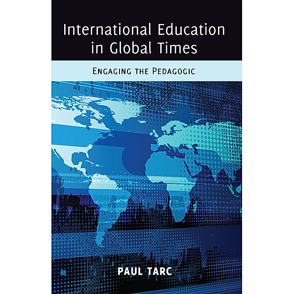 International Education in Global Times, Paul Tarc