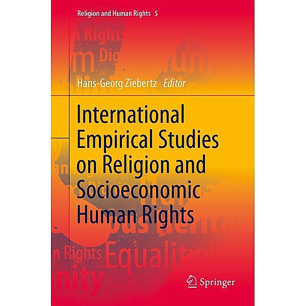 International Empirical Studies on Religion and Socioeconomic Human Rights / Religion and Human Rights Bd.5