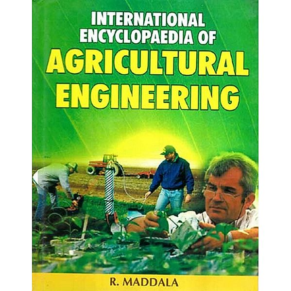 International Encyclopaedia of Agricultural Engineering, R. Maddala