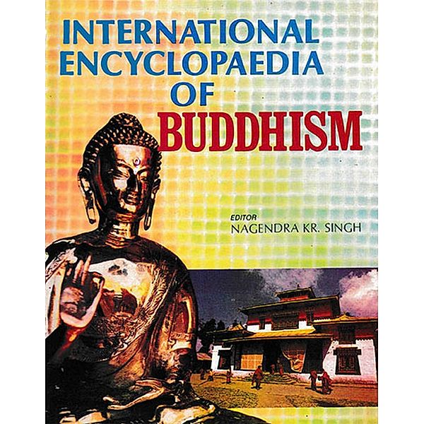 International Encyclopaedia of Buddhism (Japan), Nagendra Kumar Singh