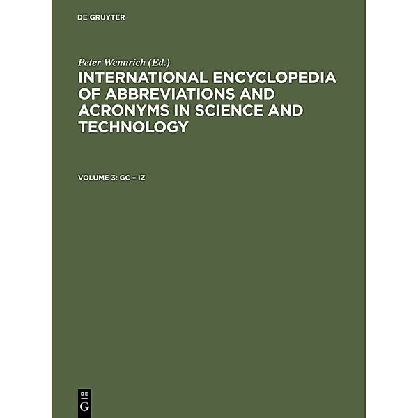 International Encyclopedia of Abbreviations and Acronyms in Science and Technology / Volume 3 / Gc - Iz, Gc - Iz