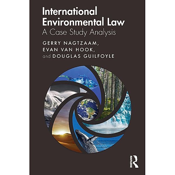 International Environmental Law, Gerry Nagtzaam, Evan van Hook, Douglas Guilfoyle