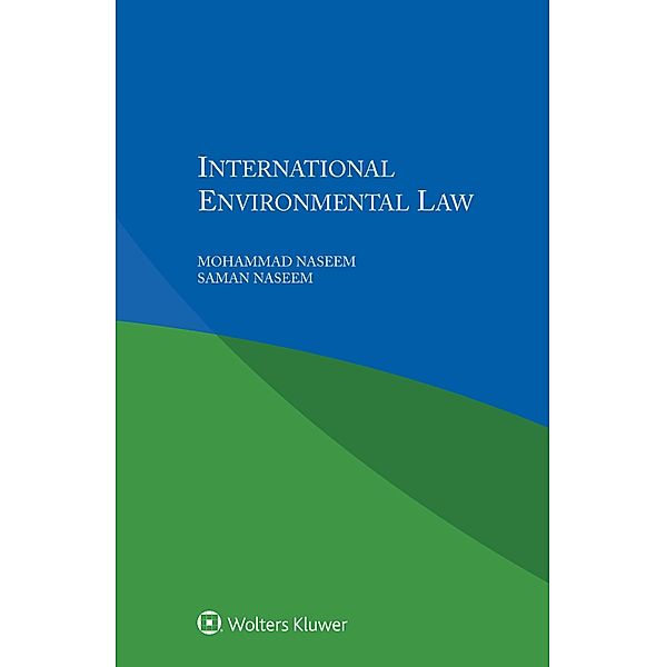 International Environmental Law, Mohammad Naseem