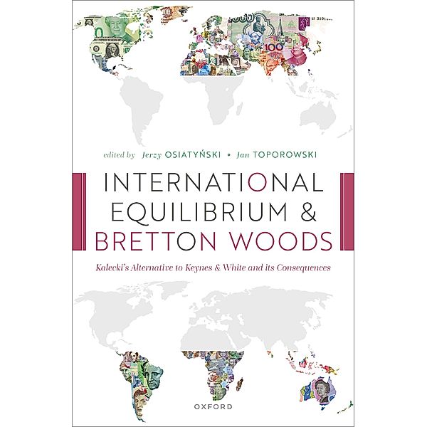 International Equilibrium and Bretton Woods