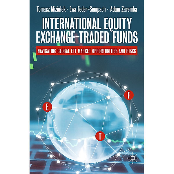 International Equity Exchange-Traded Funds, Tomasz Miziolek, Ewa Feder-Sempach, Adam Zaremba
