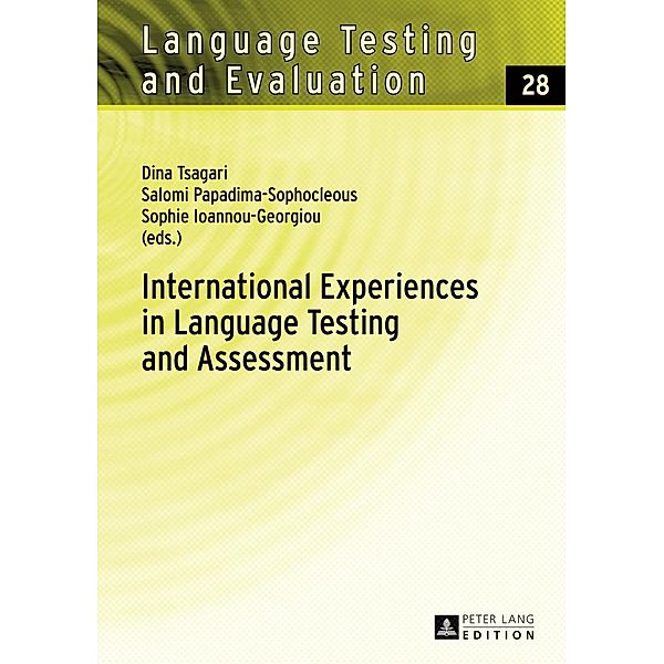 International Experiences in Language Testing and Assessment