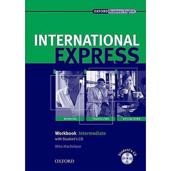 International Express: Intermediate, Workbook w. Student's Audio-CD, Mike MacFarlane