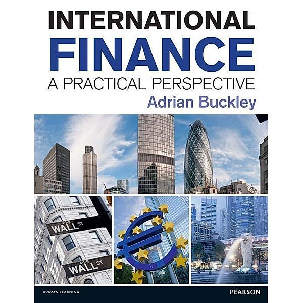 International Finance: A Practical Perspective / FT Publishing International, Adrian Buckley