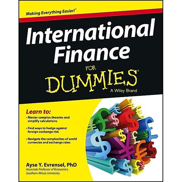 International Finance For Dummies, Ayse Evrensel
